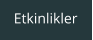Etkinlikler
